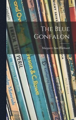 bokomslag The Blue Gonfalon