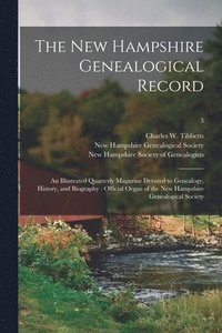 bokomslag The New Hampshire Genealogical Record