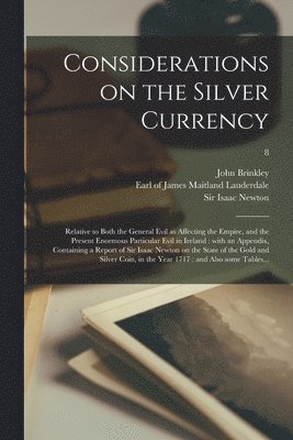 Considerations on the Silver Currency 1