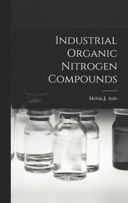 Industrial Organic Nitrogen Compounds 1