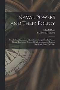 bokomslag Naval Powers and Their Policy