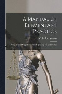 bokomslag A Manual of Elementary Practice