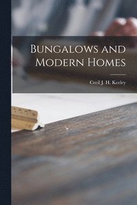 bokomslag Bungalows and Modern Homes