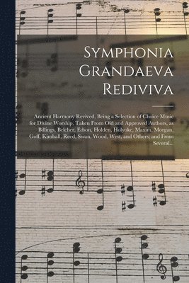 bokomslag Symphonia Grandaeva Rediviva