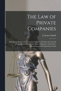 bokomslag The Law of Private Companies