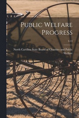 bokomslag Public Welfare Progress; 4-14