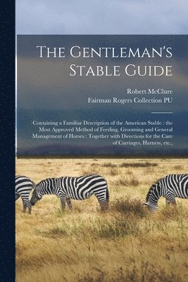 The Gentleman's Stable Guide 1