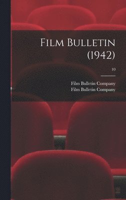 bokomslag Film Bulletin (1942); 10