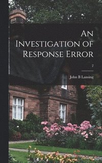 bokomslag An Investigation of Response Error; 2