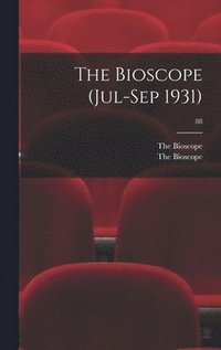 bokomslag The Bioscope (Jul-Sep 1931); 88