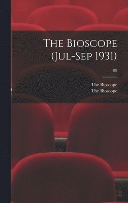 bokomslag The Bioscope (Jul-Sep 1931); 88