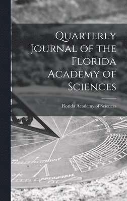 bokomslag Quarterly Journal of the Florida Academy of Sciences