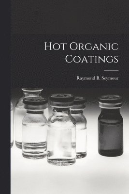 Hot Organic Coatings 1