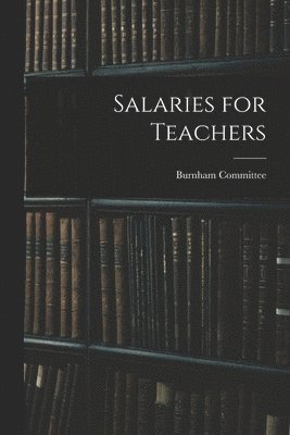 bokomslag Salaries for Teachers