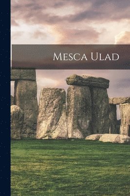 Mesca Ulad 1