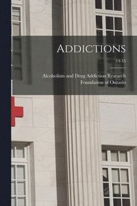 bokomslag Addictions; 14-15