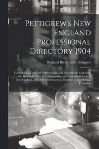 bokomslag Pettigrew's New England Professional Directory 1904