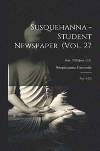 bokomslag Susquehanna - Student Newspaper (Vol. 27; Nos. 1-35); Sept 1920-June 1921