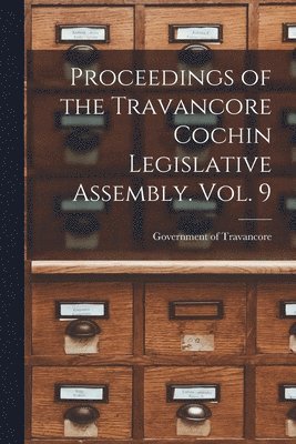 Proceedings of the Travancore Cochin Legislative Assembly. Vol. 9 1