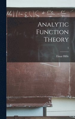 Analytic Function Theory; 1 1