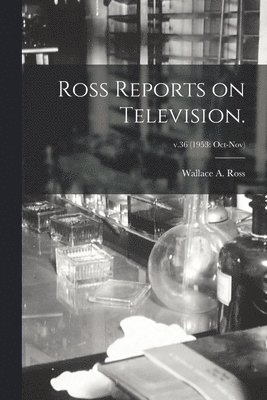 bokomslag Ross Reports on Television.; v.36 (1953