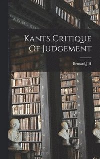 bokomslag Kants Critique Of Judgement