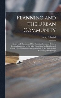 bokomslag Planning and the Urban Community