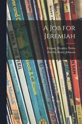 bokomslag A Job for Jeremiah