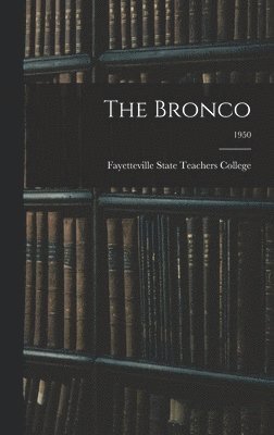 The Bronco; 1950 1