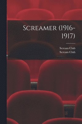 Screamer (1916-1917) 1