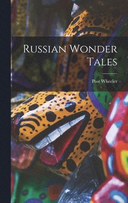 Russian Wonder Tales 1