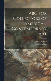 bokomslag ABC for Collectors of American Contemporary Art