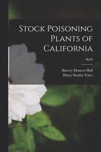 bokomslag Stock Poisoning Plants of California; B249