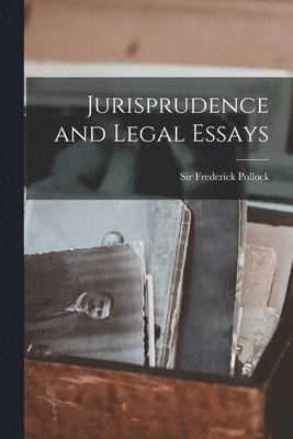 Jurisprudence and Legal Essays 1