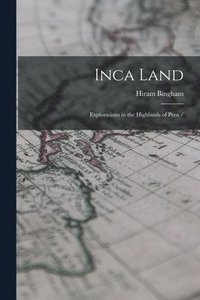 bokomslag Inca Land