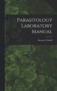 bokomslag Parasitology Laboratory Manual