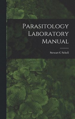 Parasitology Laboratory Manual 1