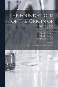 bokomslag Foundations of The Origin of Species