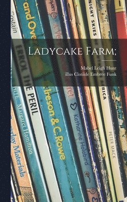 bokomslag Ladycake Farm;