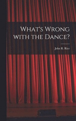 What's Wrong With the Dance? 1