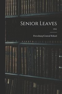 bokomslag Senior Leaves; 1951