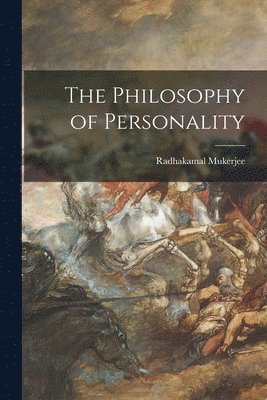 bokomslag The Philosophy of Personality