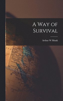 bokomslag A Way of Survival