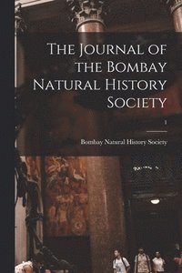 bokomslag Journal of the Bombay Natural History Society; 1