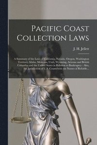 bokomslag Pacific Coast Collection Laws [microform]