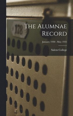 The Alumnae Record; January 1930 - May 1935 1