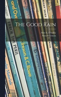 The Good Rain 1