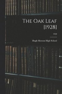 bokomslag The Oak Leaf [1928]; 1928