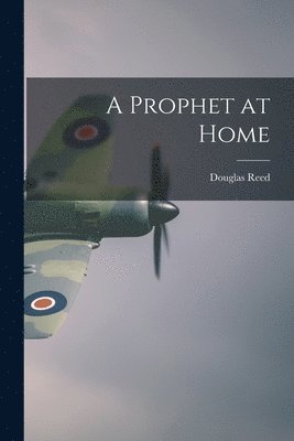 A Prophet at Home 1