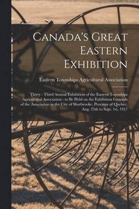 bokomslag Canada's Great Eastern Exhibition